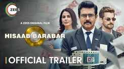 Hisaab Barabar - Official Trailer