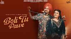 Experience The New Punjabi Music video Boli Tu Pawe By Ekam Chanoli