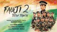 Fauji 2 | Title Track