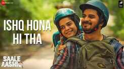 Saale Aashiq | Song - Ishq Hona Hi Tha