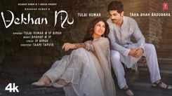 Experience The New Hindi Music Video Vekhan Nu By Tulsi Kumar and IP Singh