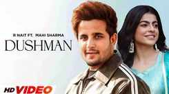 Experience The New Punjabi Music Video Dushman By R Nait and Afsana Khan