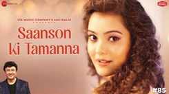 Experience The New Hindi Music Video Saanson Ki Tamanna By Nishtha Sharma