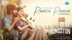 Kingston | Song - Raasa Raasa (Lyrical)