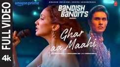 Bandish Bandits Season 2 | Song - Ghar Aa Maahi