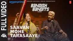 Bandish Bandits Season 2 | Song - Saavan Mohe Tarasaaye