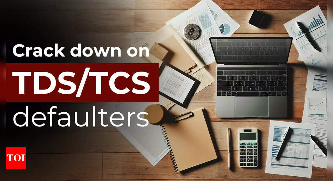 Taxpayers take note! Crack down against 40,000 TDS/TCS defaulters