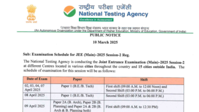 JEE Main 2025 Session 2 schedule released at jeemain.nta.nic.in: Check important dates, official notice here – The Times of India