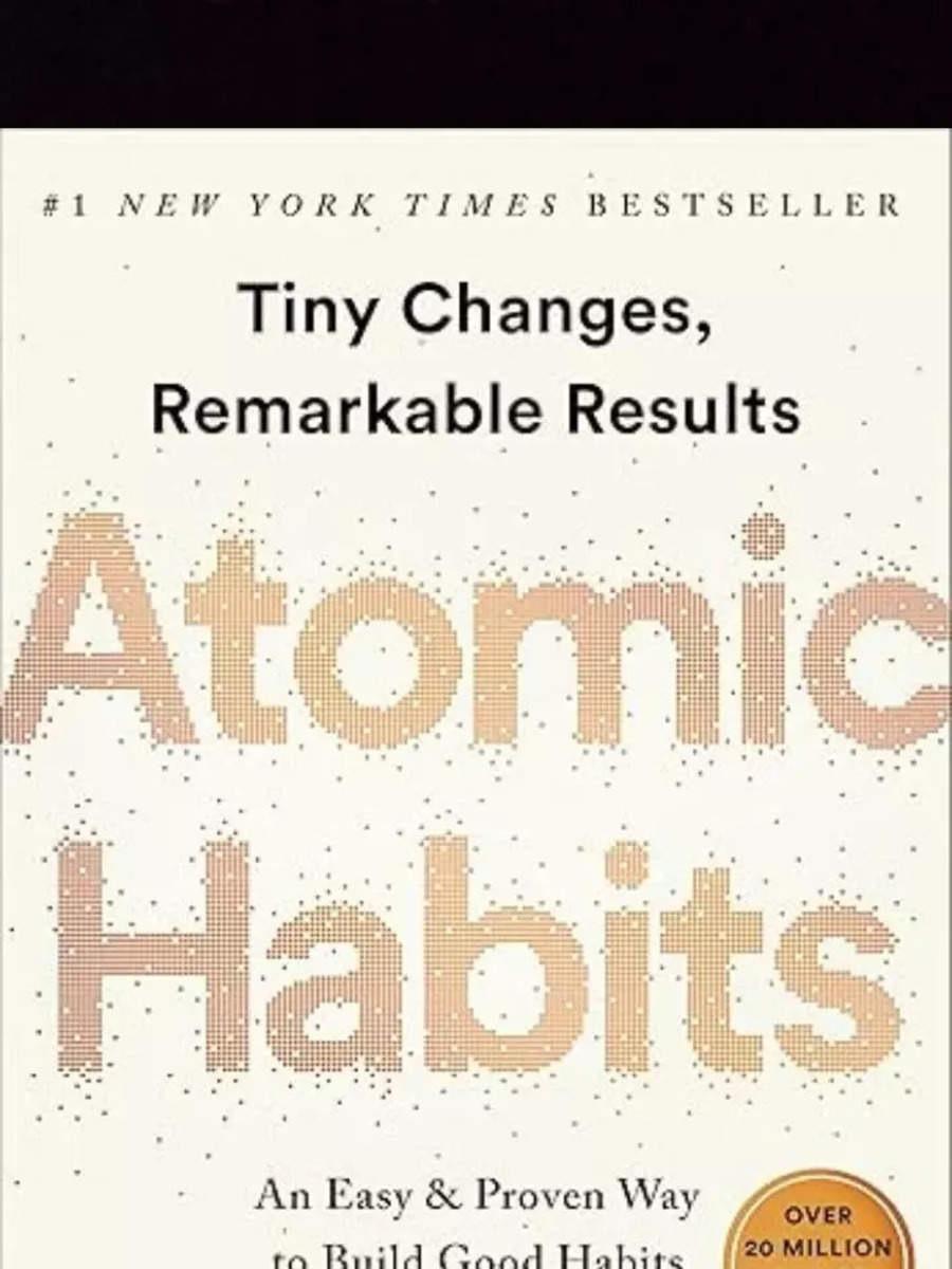 10 lessons to learn from ‘Atomic Habits’ that are ultimate mantras for success