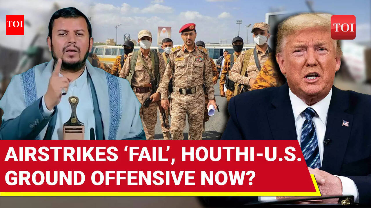 Houthis Vs US Ground Offensive Next? 'Yemeni Forces To Join Trump’s ...