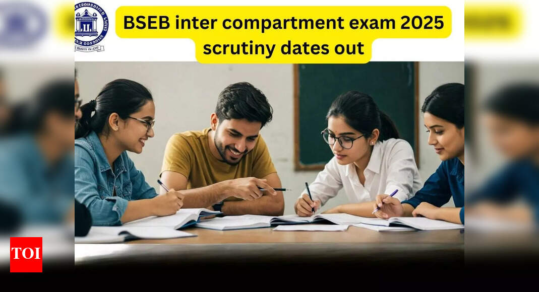 BSEB Exams 2025: Class 10 Special, Compartment Exams Schedule Announced – The Times of India