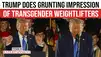 Trump Criticises Participation Of Transgender Women In Sports With Grunting Impression | WATCH