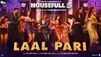 Housefull 5 | Song - Laal Pari