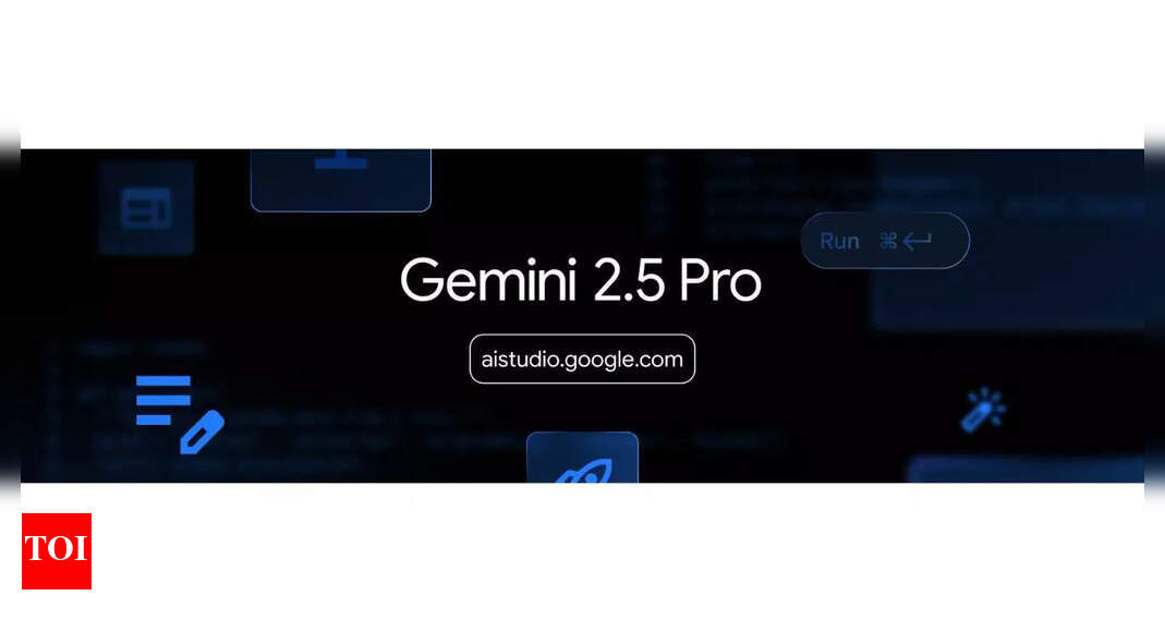Google unveils Gemini 2.5 Pro its most advanced AI model ahead of Google I/O 2025 – The Times of India