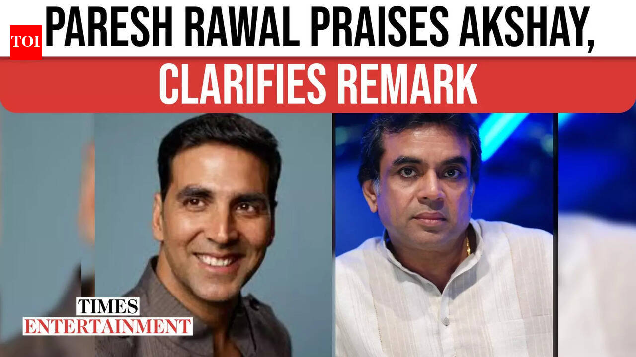Paresh Rawal Clears Air on Akshay Comment, Calls Him a Wonderful Co-Star