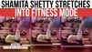 Shetty Sisters Slay: Shamita’s Workout Inspires Again