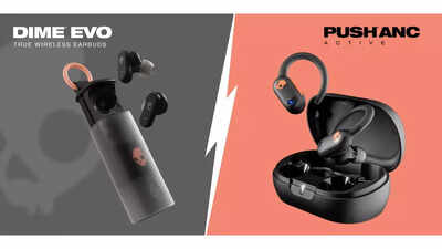 Skullcandy Push ANC and Dime EVO true wireless earbuds debut in India