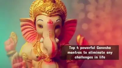 Top 4 powerful Ganesha mantras to eliminate any challenges in life