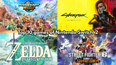 Top 10 must play Nintendo Switch 2 games in 2025
