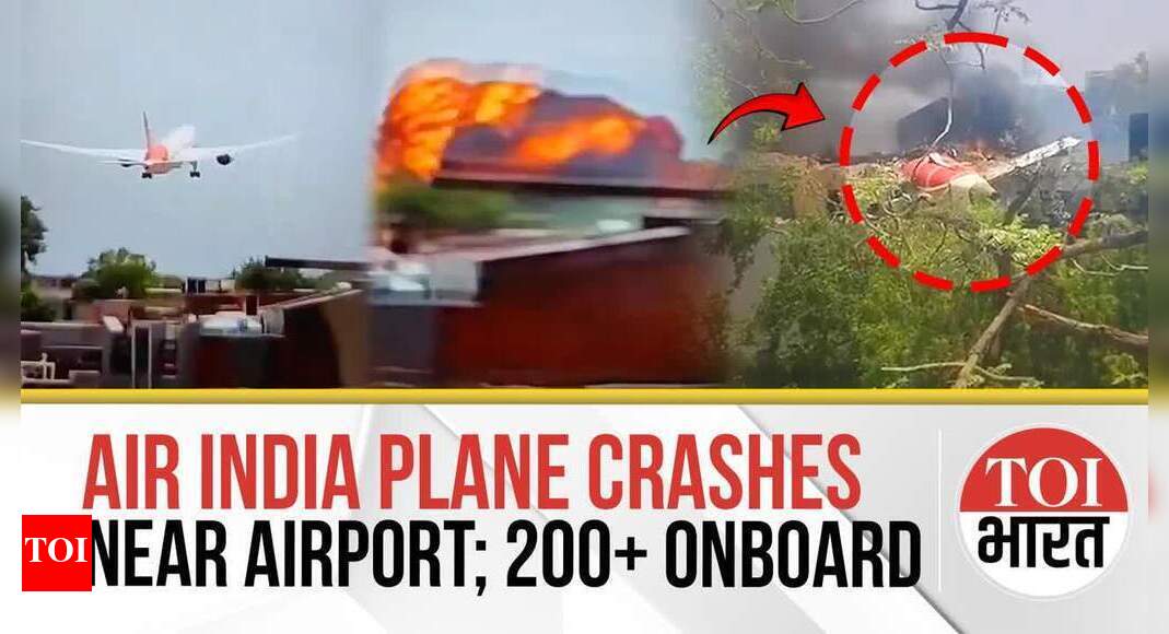 Ahmedabad Plane Crash: Air India Ahmedabad-London flight crashes near airport in Meghani area | Ahmedabad News - Times of India