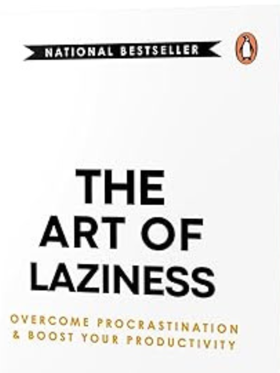 8 teachings and lessons from the success of ‘The Art of Laziness’