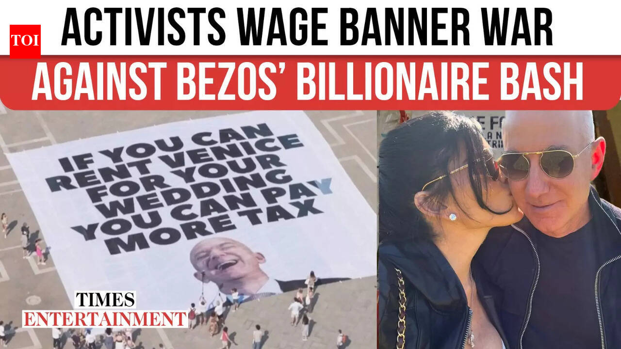 Protesters Erupt Over Jeff Bezos’ Lavish Venice Wedding Bash ...
