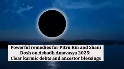 Powerful remedies for Pitru Rin and Shani Dosh on Ashadh Amavasya 2025: Clear karmic debts and ancestor blessings