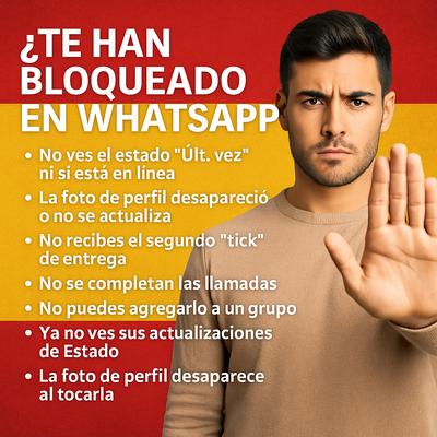¿Te han bloqueado en WhatsApp? 7 señales para detectarlo