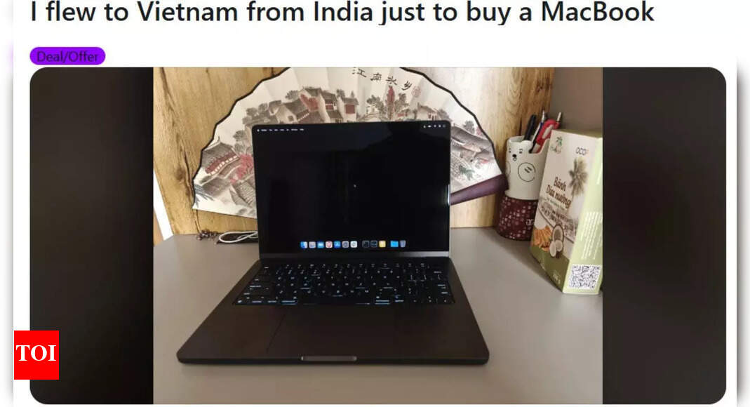 भारतीय आदमी की मैकबुक ट्रिक: वियतनाम के लिए उड़ान भरकर और पूरी छुट्टी लेकर 36,500 रुपये की बचत करता है - द टाइम्स ऑफ़ इण्डिया