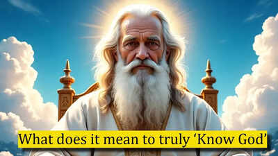 What does it mean to truly ‘Know God’