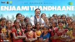 Idli Kadai | Song - Enjaami Thandhaane (Lyrical)