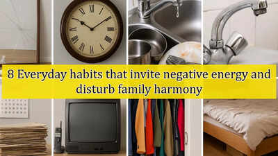 8 Everyday habits that invite negative energy and disturb family harmony