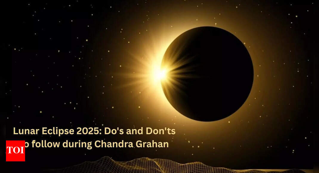 Lunar Eclipse 2025: Do's and Don'ts to follow during Chandra Grahan