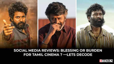 Social media reviews: Blessing or burden for Tamil cinema ? —lets decode