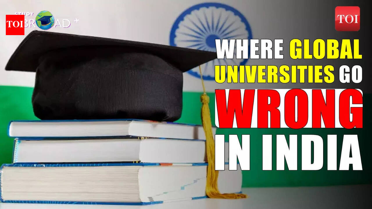 Why Global Universities Struggle to Crack India’s Education Market ...