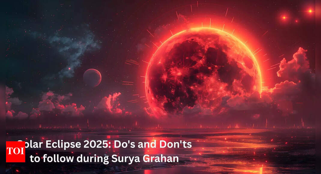 Solar Eclipse 2025: Do's and Don'ts to follow during Surya Grahan