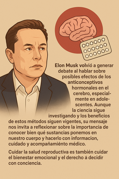 Elon Musk y las pastillas anticonceptivas: ¿alarmismo o advertencia necesaria?