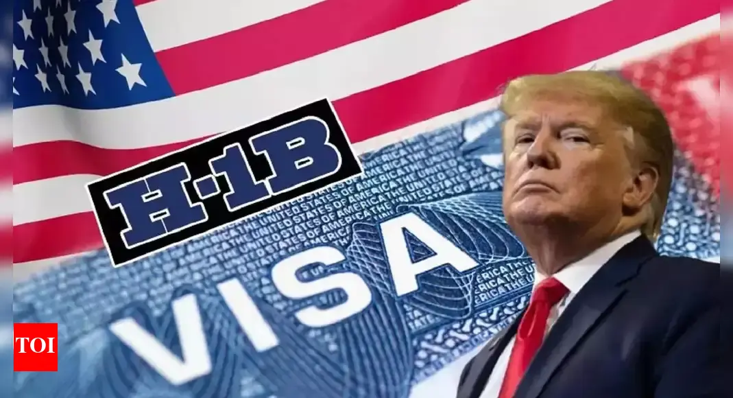 H-1B Visa Fees News Live Updates: Trump proclamation on $100,000 visa fee comes into force today - The Times of India