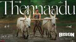 Bison Kaalamaadan | Song - Thennaadu