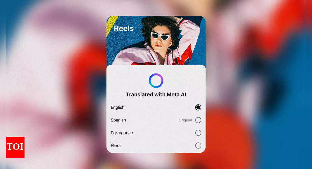 Meta AI Translation: Facebook, Instagram Reels now support Hindi dubbing