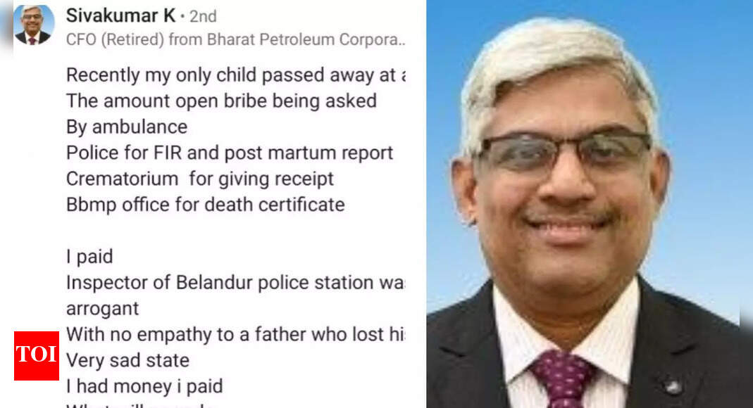 ‘I paid them all’: Ex-BPCL CFO Sivakumar K's post on paying bribes for FIR, post-mortem and death certificate after daughter's death in Bengaluru
