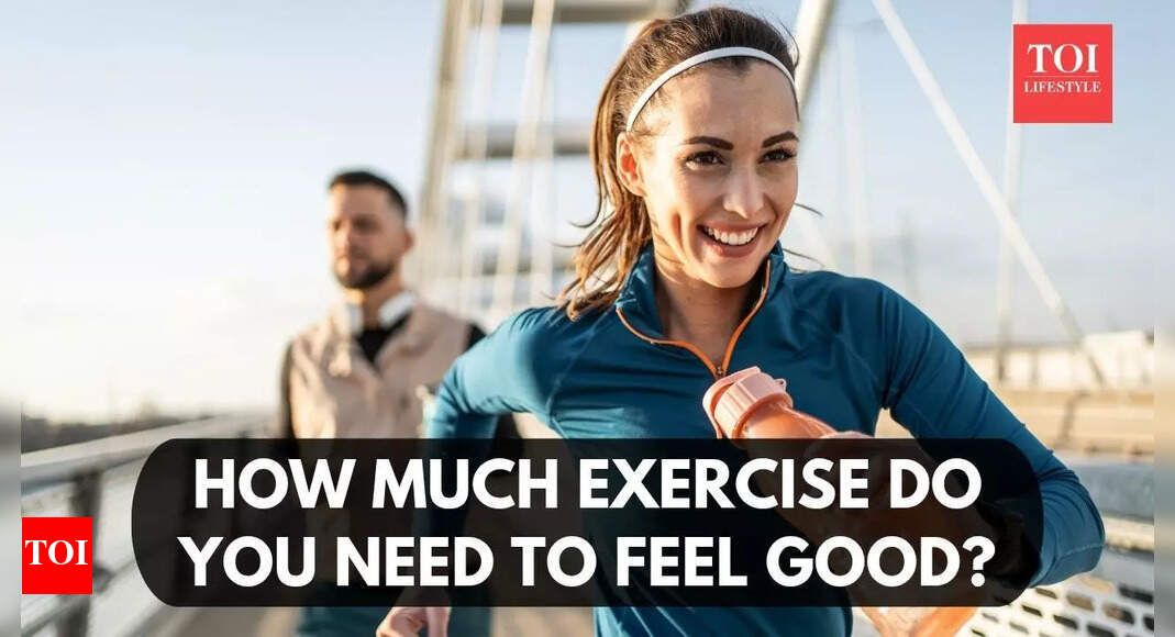 How much exercise do you need to feel good?