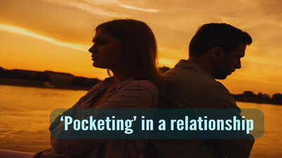 What does ‘Pocketing’ mean in a relationship?