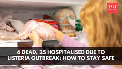 लिस्टेरिया के प्रकोप से 6 की मौत, 25 अस्पताल में भर्ती: घातक संक्रमण को कैसे रोकें