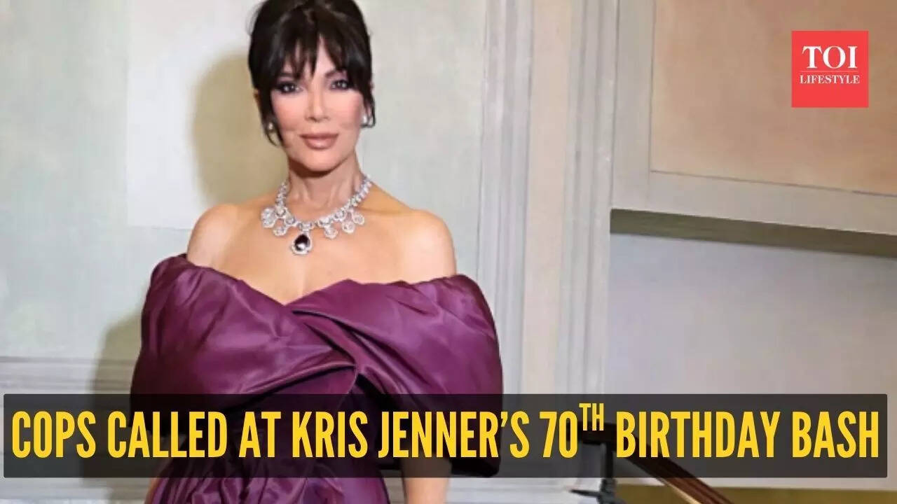 Cops called at Kris Jenner's star-studded 70th birthday bash, netizens say  'how embarrassing' - The Times of India