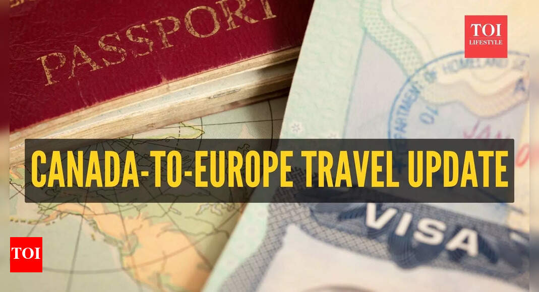 Explained: Canada-Europe new visa requirements and travel security measures