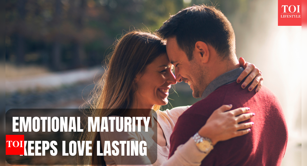 Why emotional maturity is the secret to long-term love