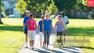 Is walking 10,000 steps daily enough? Fitness trainer breaks down the real target