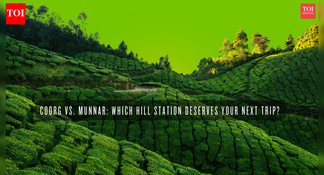 Coorg vs. Munnar: Which hill station deserves your next trip?