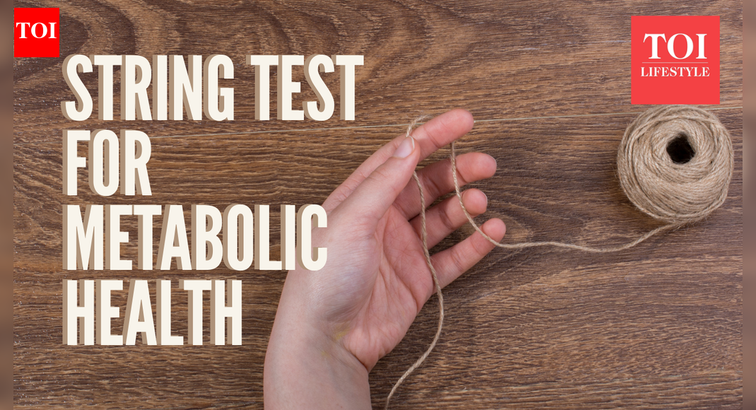 How the doctor approved 'String Test' can reveal your metabolic health